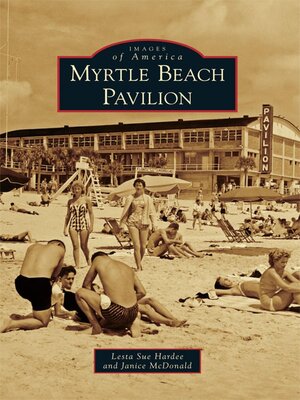 cover image of Myrtle Beach Pavilion